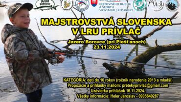 Majstrovstvá Slovenska v LRU prívlač – deti do 10 rokov